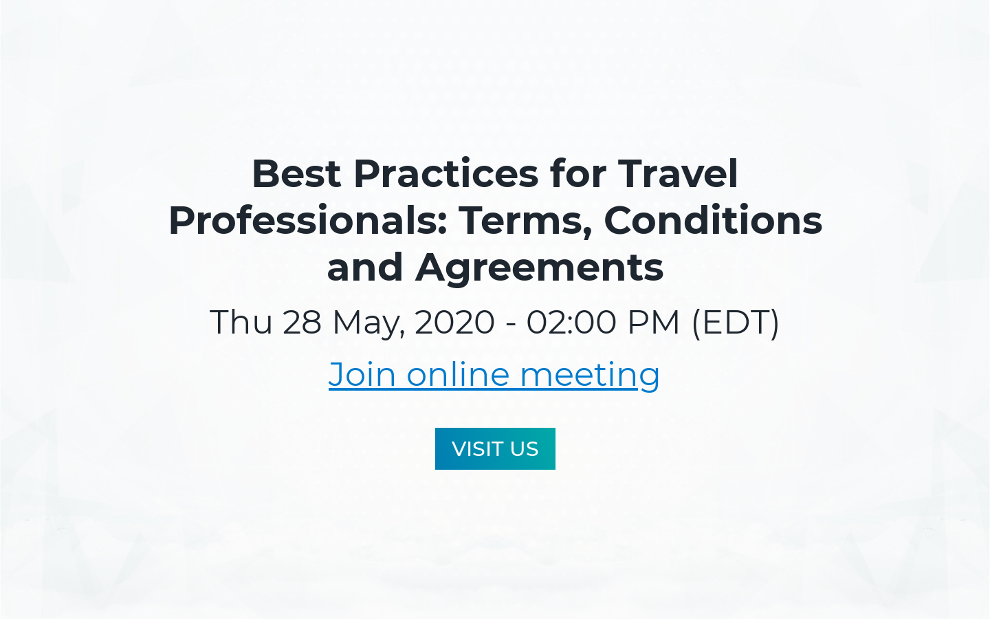 Best Practices for Travel Professionals Terms, Conditions and Agreements